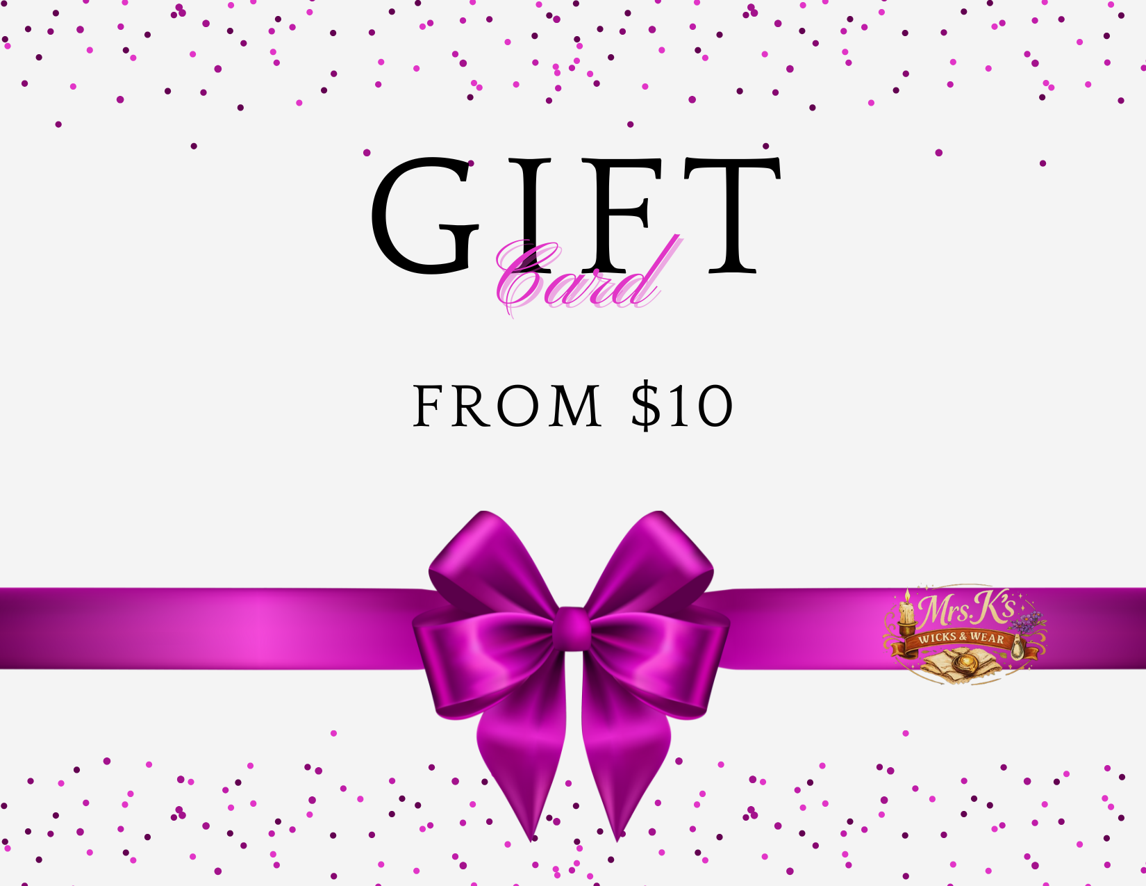 Mrs. K's Wicks & Wear Gift card